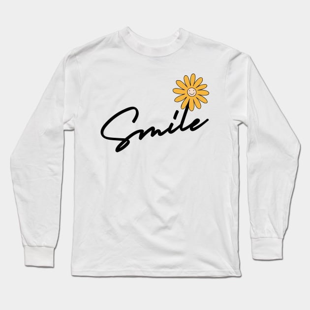 Keep Smile And Be Happy Flower Long Sleeve T-Shirt by i am Cuta